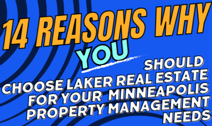 14 Reasons Why You Should Us For Your Minneapolis Property Management Company.